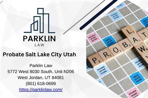 Probate Salt Lake City Utah