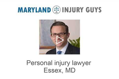 Personal injury lawyer Essex MD