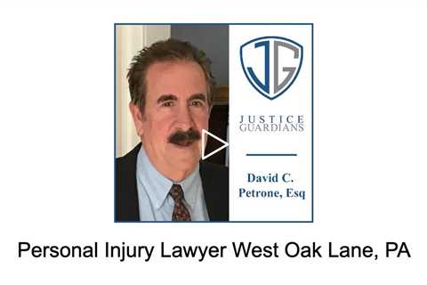 Personal Injury Lawyer West Oak Lane, PA - Justice Guardians