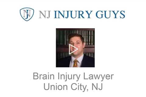 Brain Injury Lawyer Union City, NJ - NJ Injury Guys