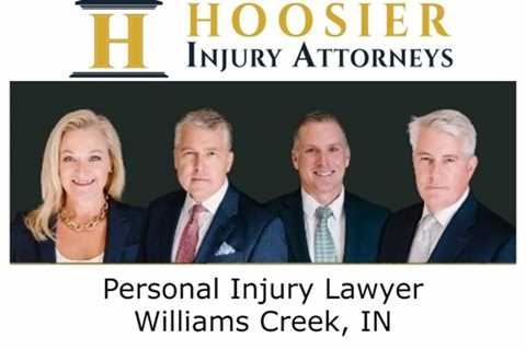 Personal injury Lawyer Williams Creek, IN