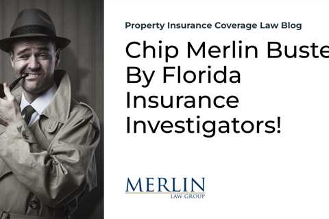 Chip Merlin Busted By Florida Insurance Investigators!