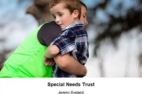 Special Needs Trust