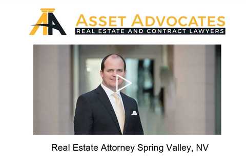 Real Estate Attorney Spring Valley, NV - Asset Advocates Real Estate and Contract Lawyers