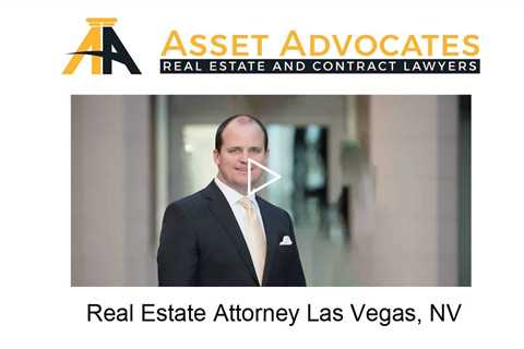 Real Estate Attorney Las Vegas, NV - Asset Advocates Real Estate and Contract Lawyers