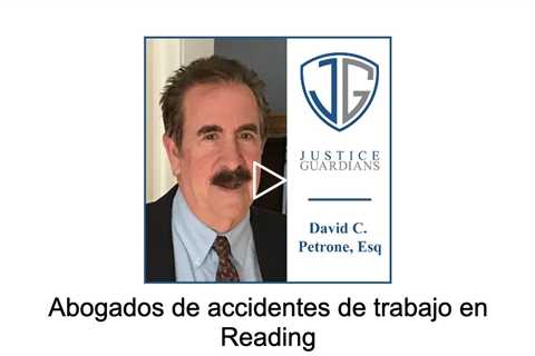 Abogados de accidentes de trabajo en Reading - Justice Guardians