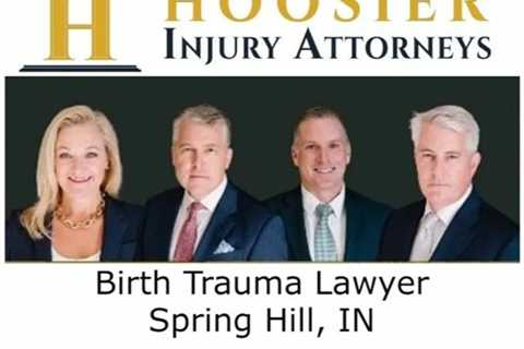 Birth Trauma Lawyer Spring Hill, IN