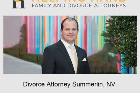 Divorce Attorney Summerlin, NV