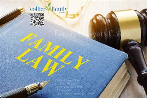 Family Lawyers Cairns, Collier Family Law, a Dedicated Service for Families in Need of Legal..