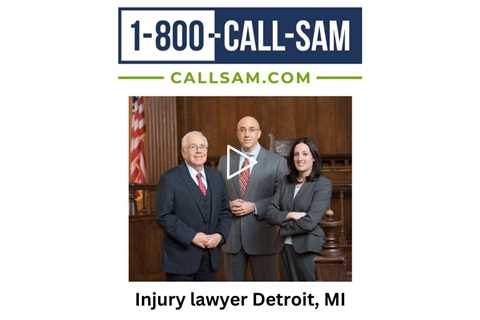 Injury lawyer Detroit, MI - The Sam Bernstein Law Firm