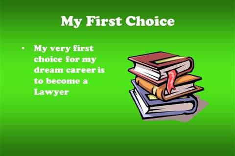 Why Lawyer Is Your Dream Job