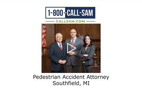 Pedestrian Accident Attorney Southfield MI - The Sam Bernstein Law Firm