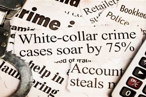 TX White Collar Crimes: Different Offenses and Defending Your Rights