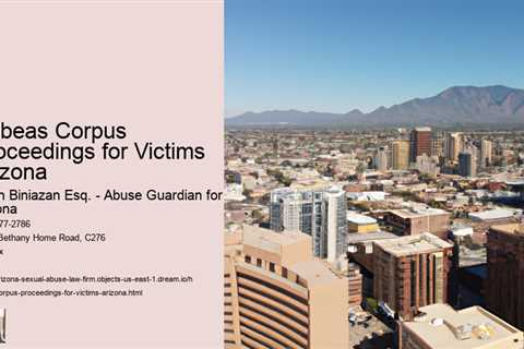 Habeas Corpus Proceedings for Victims Arizona