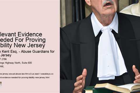 Relevant Evidence Needed For Proving Liability New Jersey