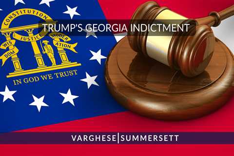 Trump’s Georgia Indictment Explained [2023]