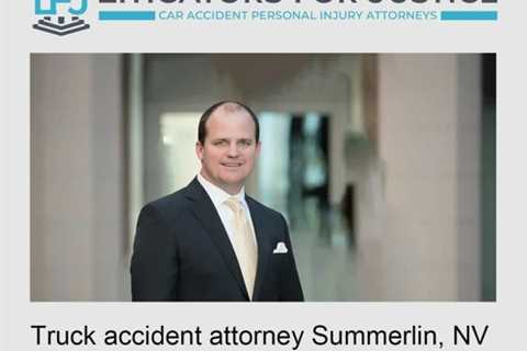 Truck accident attorney Summerlin, NV