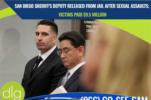 $9.5 Million Awarded to Sexual Assault Victims of Former San Diego Deputy Richard Fischer