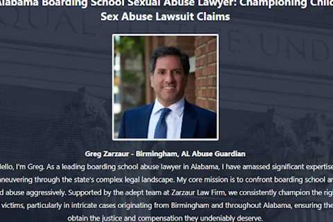 Boarding School Abuse Lawyer Greg Zarzaur Birmingham, AL - Abuse Guardian