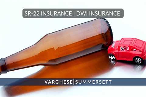 SR-22 Insurance | Texas DWI Insurance