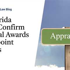 Can Florida Courts Confirm Appraisal Awards and Appoint Umpires?