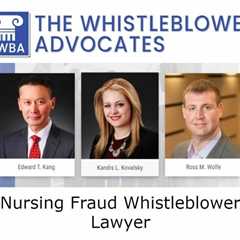 Nursing Fraud Whistleblower Lawyer