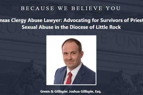 Clergy Abuse Lawyer Joshua Gillispie Little Rock, AR