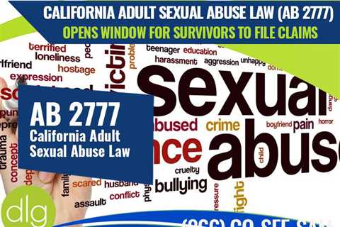 3-Year Window Now Open for California Adult Sexual Assault Lawsuits
