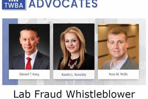 Lab Fraud Whistleblower Lawyer