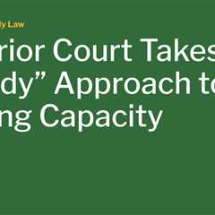 Superior Court Takes a “Moody” Approach to Earning Capacity