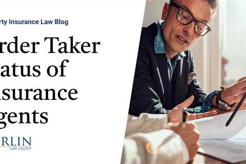 Order Taker Status of Insurance Agents