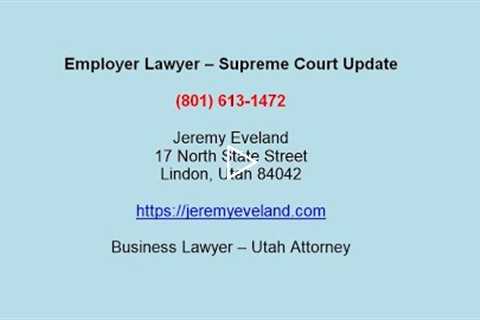 Employer Lawyer - Supreme Court Update 2024