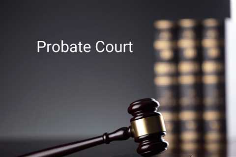 What is Probate Law and How Does It Affect Estate Settlement?