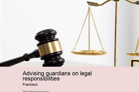 advising-guardians-on-legal-responsibilities