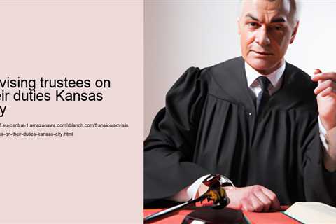 advising-trustees-on-their-duties-kansas-city