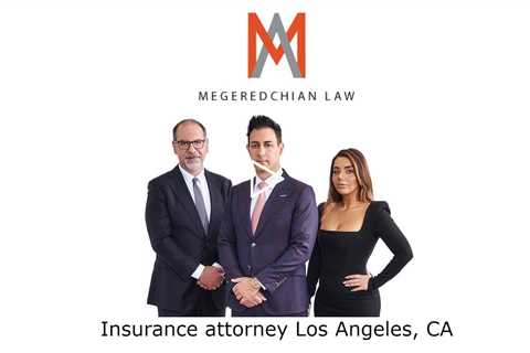 Insurance Attorney Los Angeles, CA