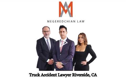 Truck Accident Lawyer Riverside CA