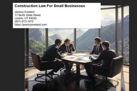 Construction Law For Small Businesses