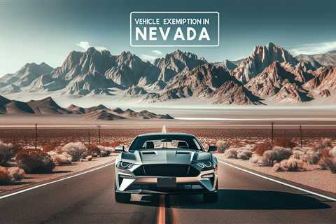 Understanding the Vehicle Exemption in Nevada