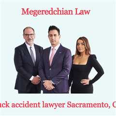 Truck accident lawyer Sacramento, CA