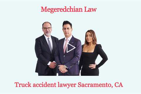 Truck accident lawyer Sacramento, CA