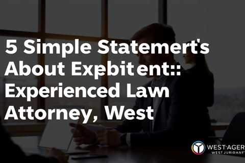 5 Simple Statements About Experienced Franchise Law Attorney West Jordan Utah Explained