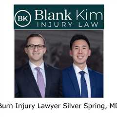 Burn Injury Lawyer Silver Spring, MD - Blank Kim Injury Law's Podcast