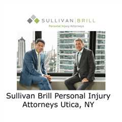 Sullivan Brill Personal Injury Attorneys Utica, NY