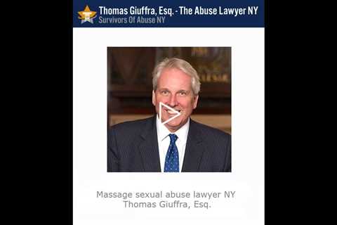 Massage sexual abuse lawyer NY   Thomas Giuffra, Esq.