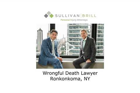 Wrongful Death Lawyer Ronkonkoma, NY - Sullivan Brill Personal Injury Attorneys