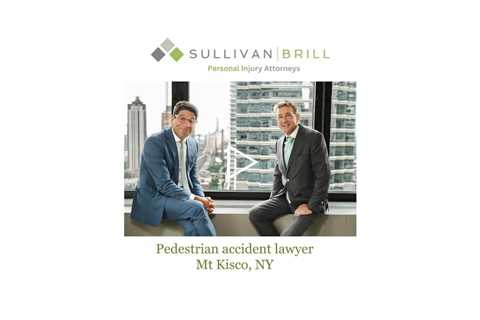 Pedestrian accident lawyer Mt Kisco, NY - Sullivan Brill Personal Injury Attorneys