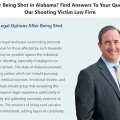 Can I Sue For Being Shot in Alabama · Tuesday, Sep 30 📸