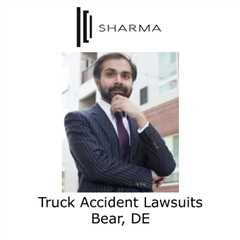 Truck Accident Lawsuits Bear, DE