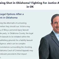 Can I Sue For Being Shot in Oklahoma · Wednesday, Oct 15 📸